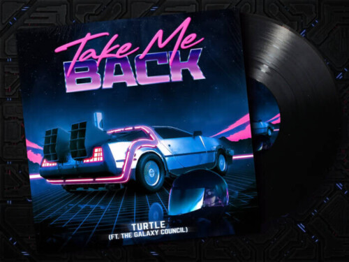 VINYL-RECORD-MOCKUP-2-500x375 Turtleâ€™s Latest Release 'Take Me Back' Feat. The Galaxy Council Takes Listeners on a Nostalgic Journey Down Memory Lane
